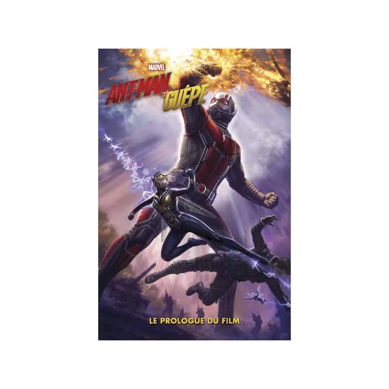 Ant-Man et la Guêpe - Le Prologue du film