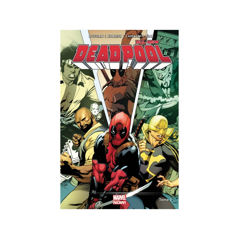 All-new Deadpool T03
