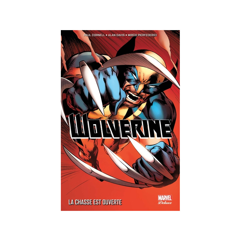 Wolverine : La chasse est ouverte