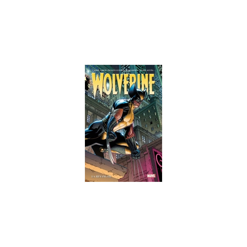 Wolverine par Jason Aaron T02