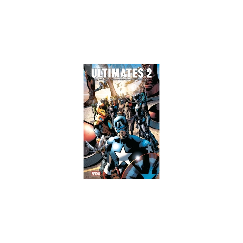 Ultimates par Millar et Hitch T02