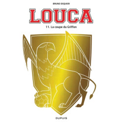 Louca - Tome 11 - La coupe...