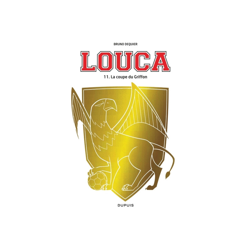 Louca - Tome 11 - La coupe du griffon
