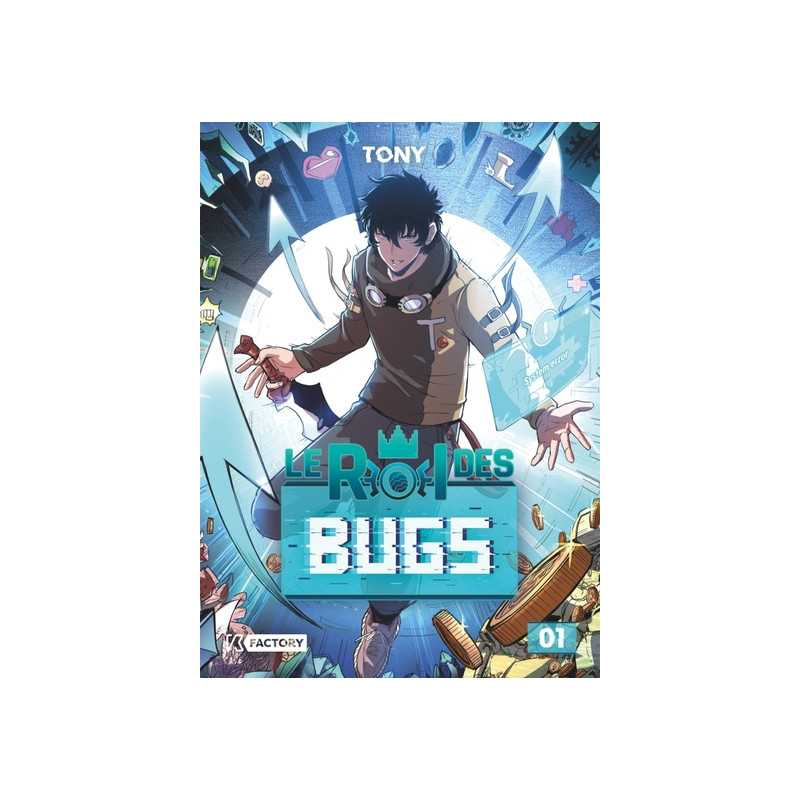 Le Roi des Bugs - Tome 1