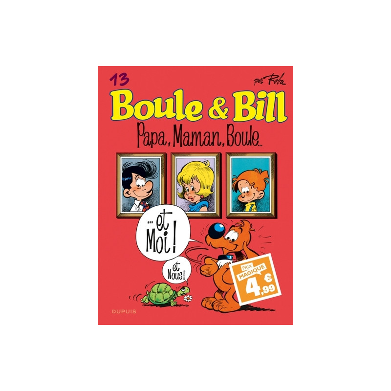 Boule et Bill - Tome 13 - Papa, maman, Boule...