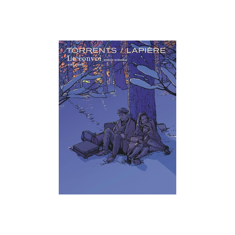 Le convoi - Intégrale