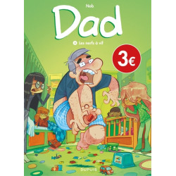 Dad - Tome 3 - Les nerfs à...