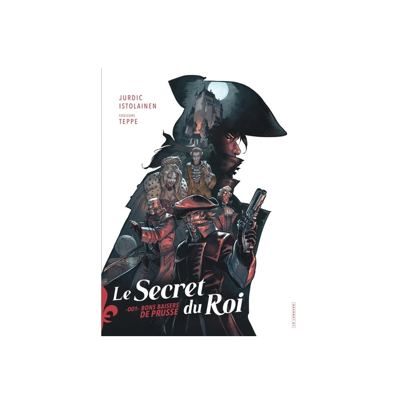 Le secret du roi - Tome 1 - Bons baisers de Prusse