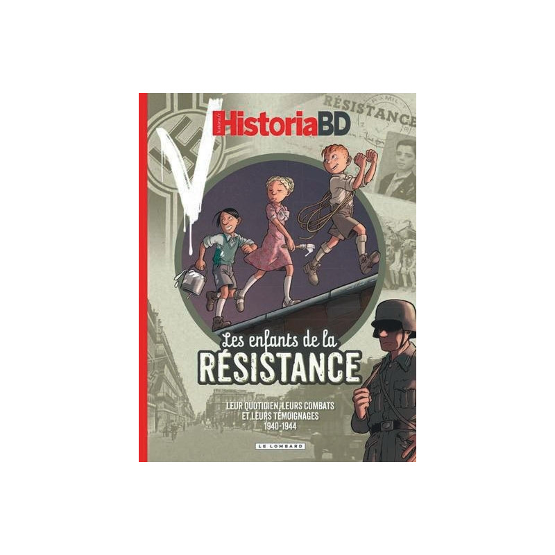 Historia - Les enfants de la Résistance