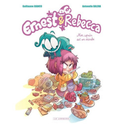 Ernest & Rebecca - Tome 1 -...