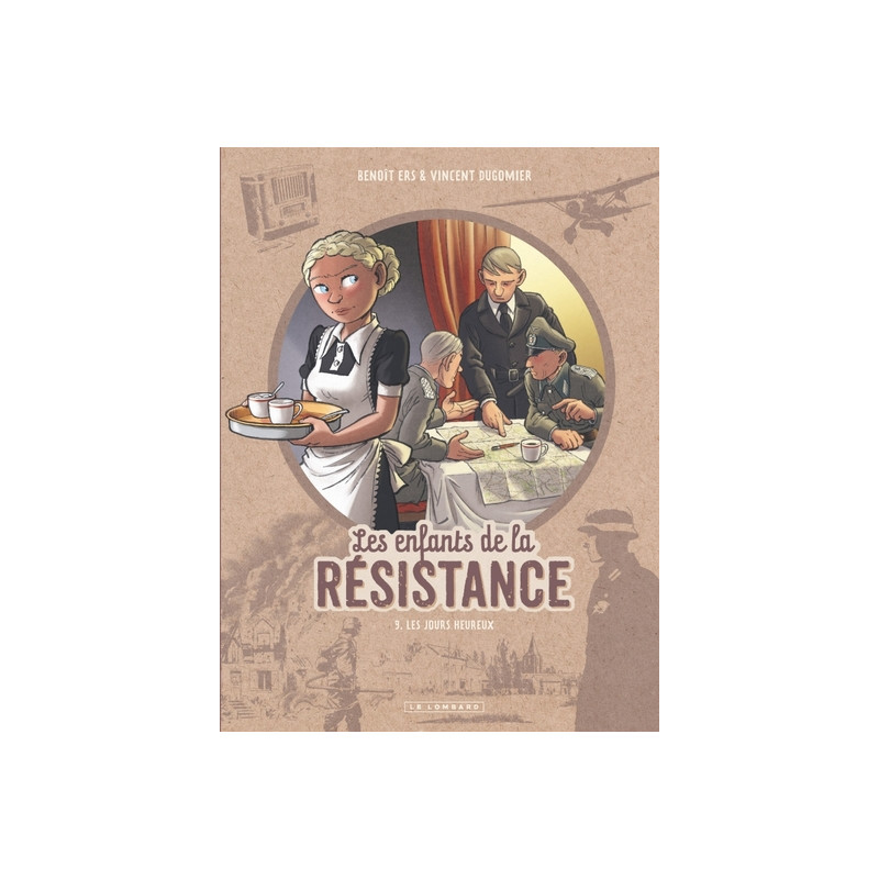 Les Enfants de la Résistance - Tome 9 - Les Jours heureux
