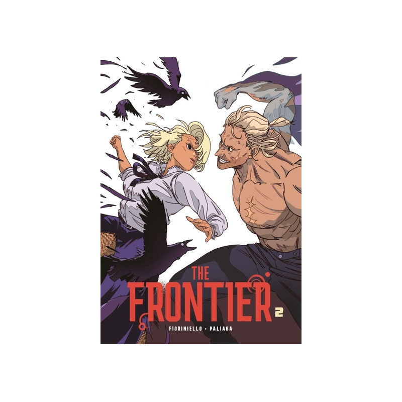 The Frontier - Tome 2