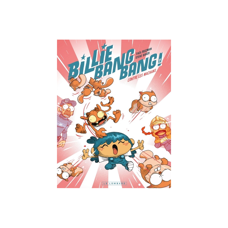 Billie Bang Bang - Tome 2 - contre les machans