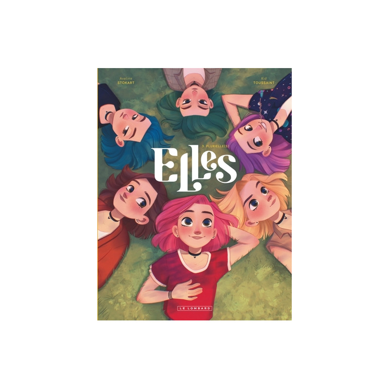 Elles - Tome 3 - Plurielle(s)