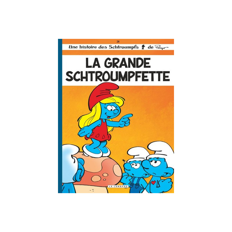 Les Schtroumpfs Lombard - Tome 28 - La Grande Schtroumpfette / Edition spéciale, Enseignes et Librai