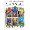 La véritable Histoire du Moyen Âge - En 20 dates clés