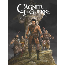 Gagner la guerre - Tome 4 -...