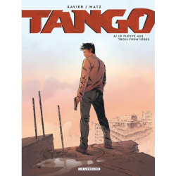 Tango - Tome 6 - Le fleuve...