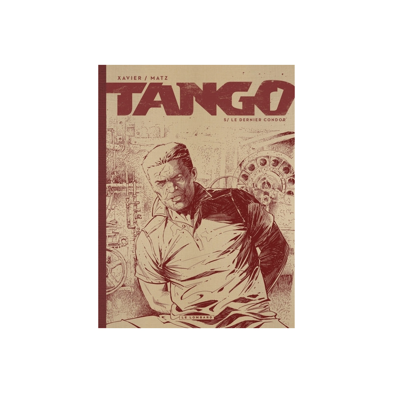 Tango - Tome 5 - Le dernier Condor