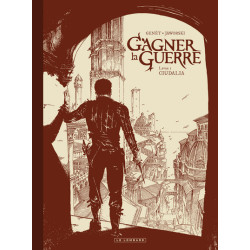 Gagner la guerre - Tome 1 -...