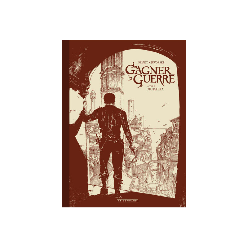 Gagner la guerre - Tome 1 - Ciudalia (Édition noir & blanc)