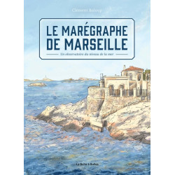 Le marégraphe de Marseille