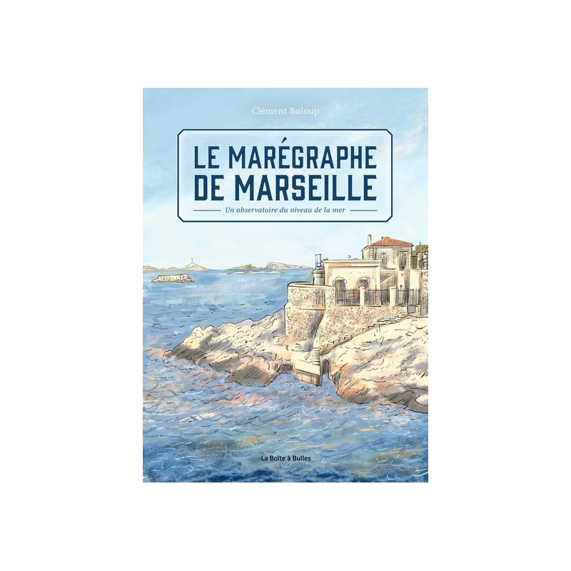 Le marégraphe de Marseille