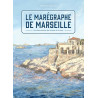 Le marégraphe de Marseille