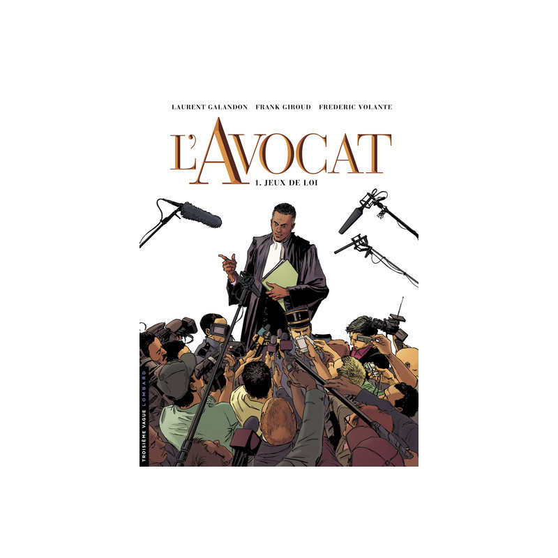 L'Avocat - Tome 1 - Jeux de loi
