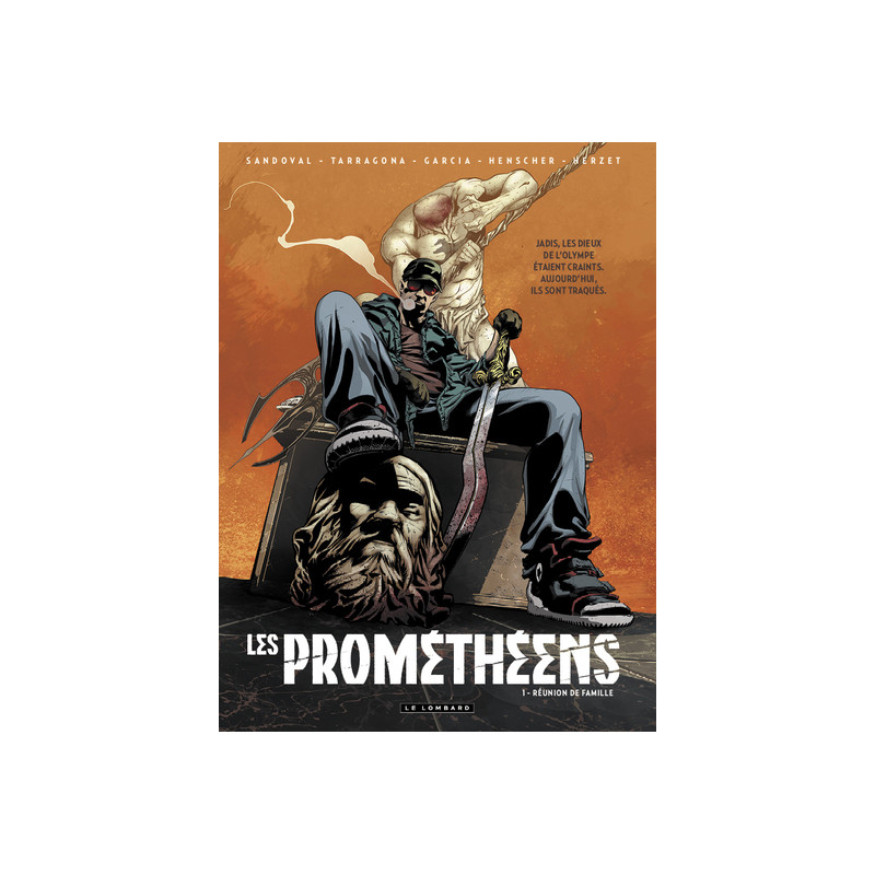 Les prométhéens - Tome 1 - Réunion de famille