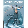 Koralovski - Tome 3 - Des Horizons de feu