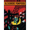 Alexandre Pompidou - Tome 2 - Des Faux airs de faussaire