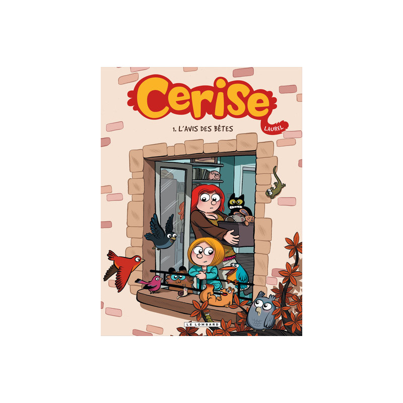 Cerise - Tome 1 - L'Avis des bêtes