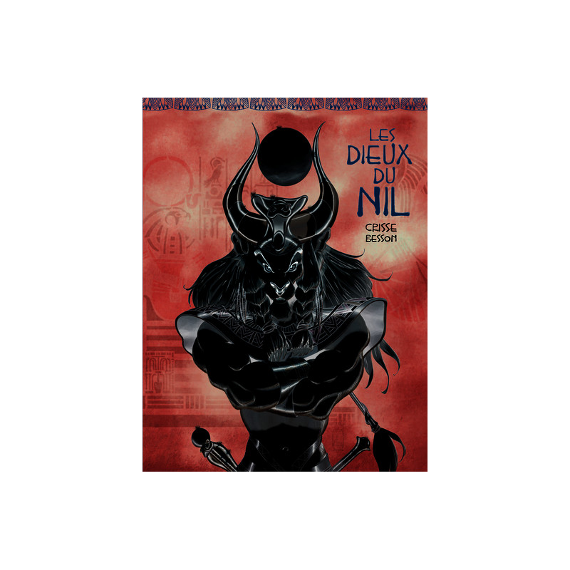 Les Dieux du Nil - Tome 0 - Les Dieux du Nil