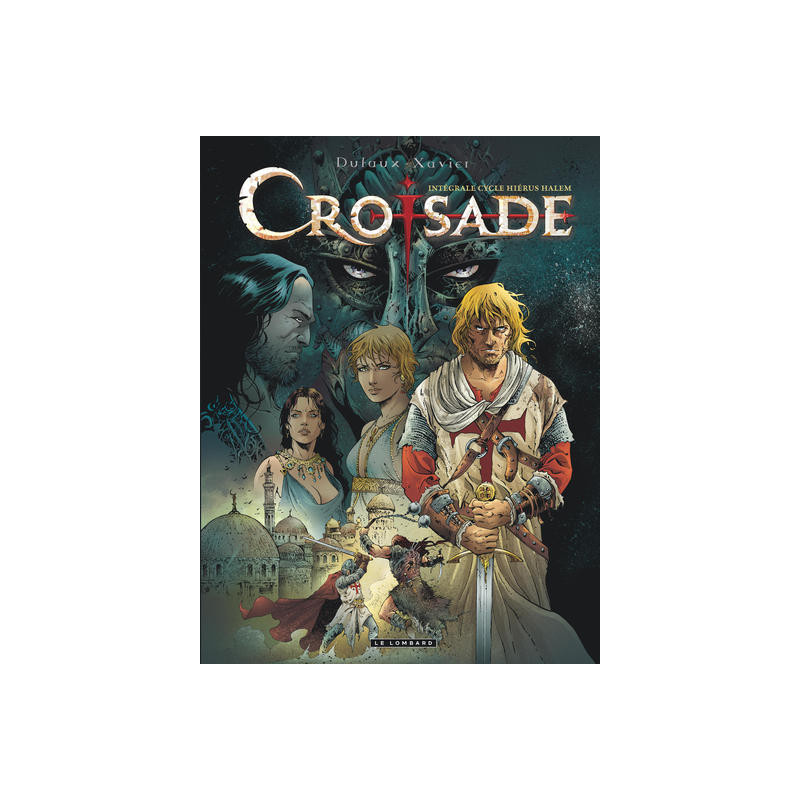 INTEGRALE CROISADE HIERUS HALEM