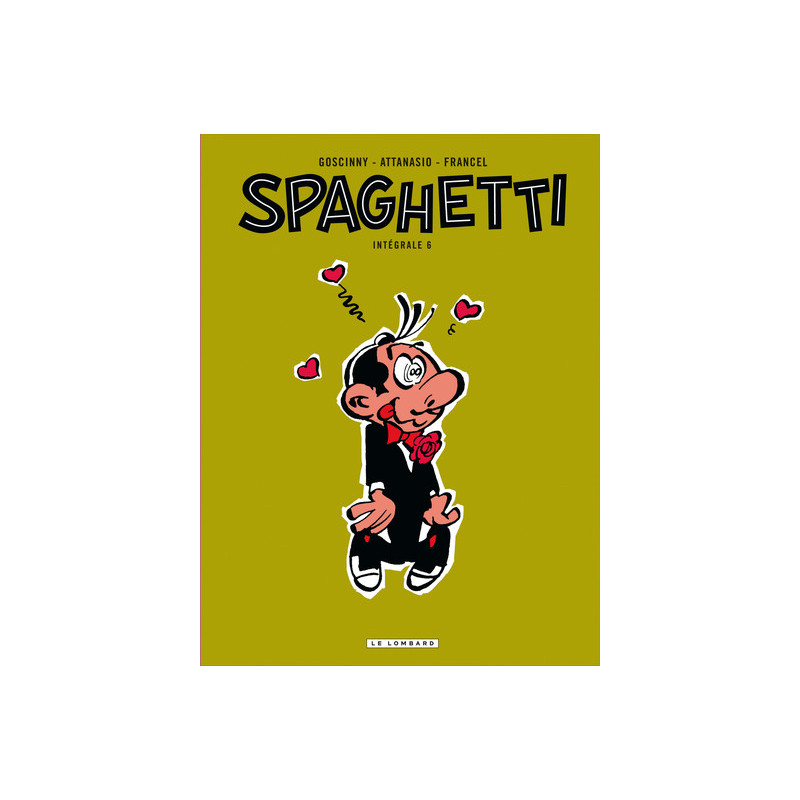 Spaghetti Intégrale  - tome 6 - Spaghetti Intégrale