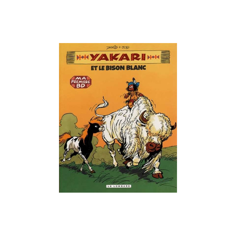 YAKARI ET LE BISON BLANC T2 - PETIT FORMAT