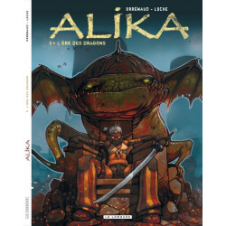 Alika - Tome 3 - L'Ere des...