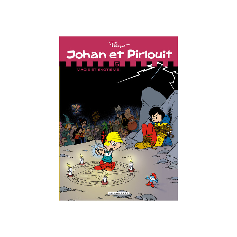Johan et Pirlouit - L'Intégrale - tome 5 - Magie et exotisme