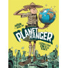 Planet Ranger - Tome 1 - L'Écolo le plus con de la planète