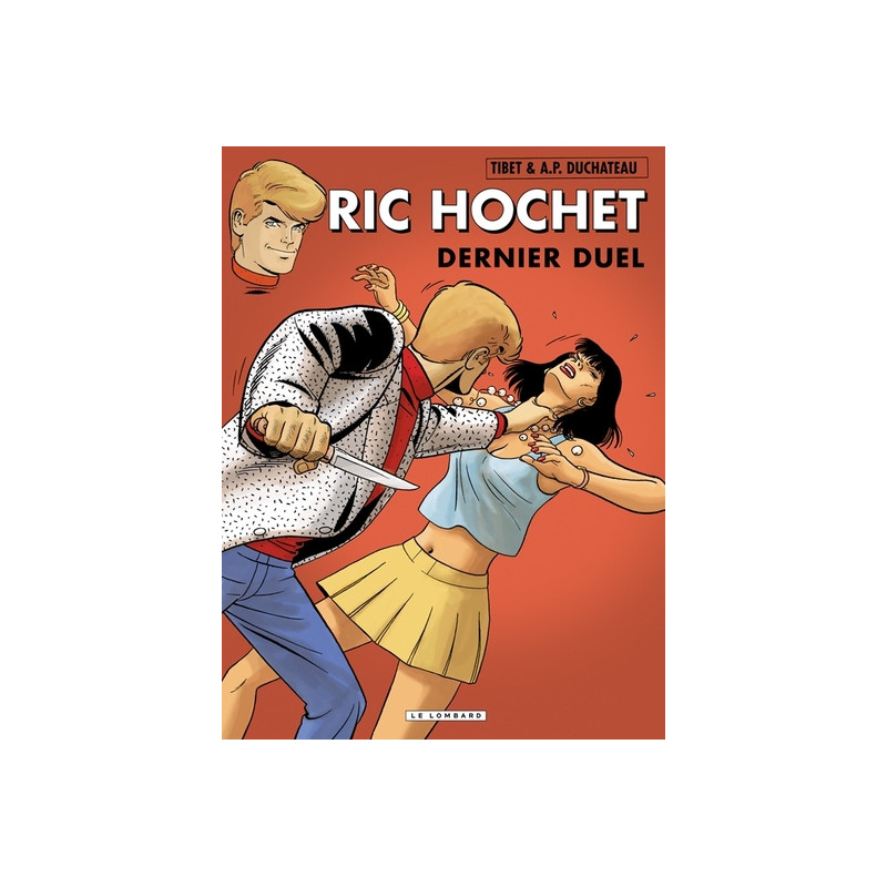 Ric Hochet - Tome 76 - Dernier duel
