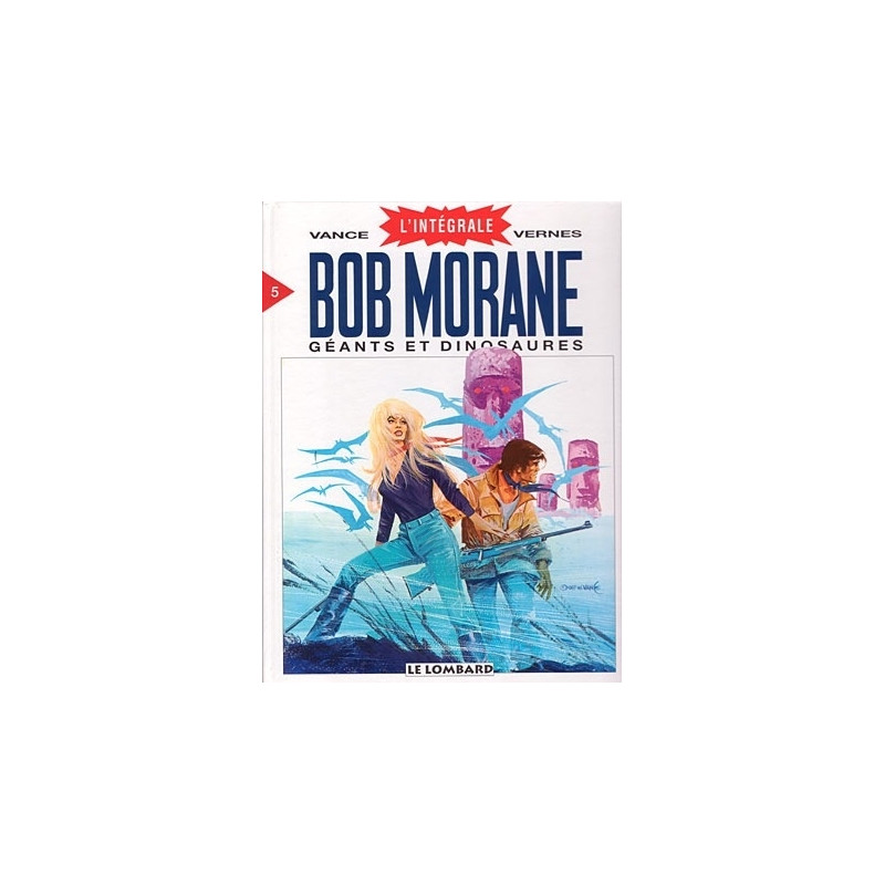 Bob Morane (Intégrale DL) - tome 5 - Géants et Dinosaures (Intégrale Bob Morane T5)