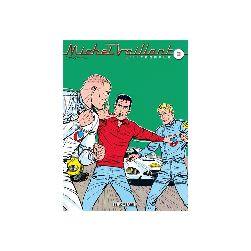 Michel Vaillant, L'Intégrale - Tome 3 - Michel Vaillant, L'intégrale, tome 3 (Volumes 7 à 9)