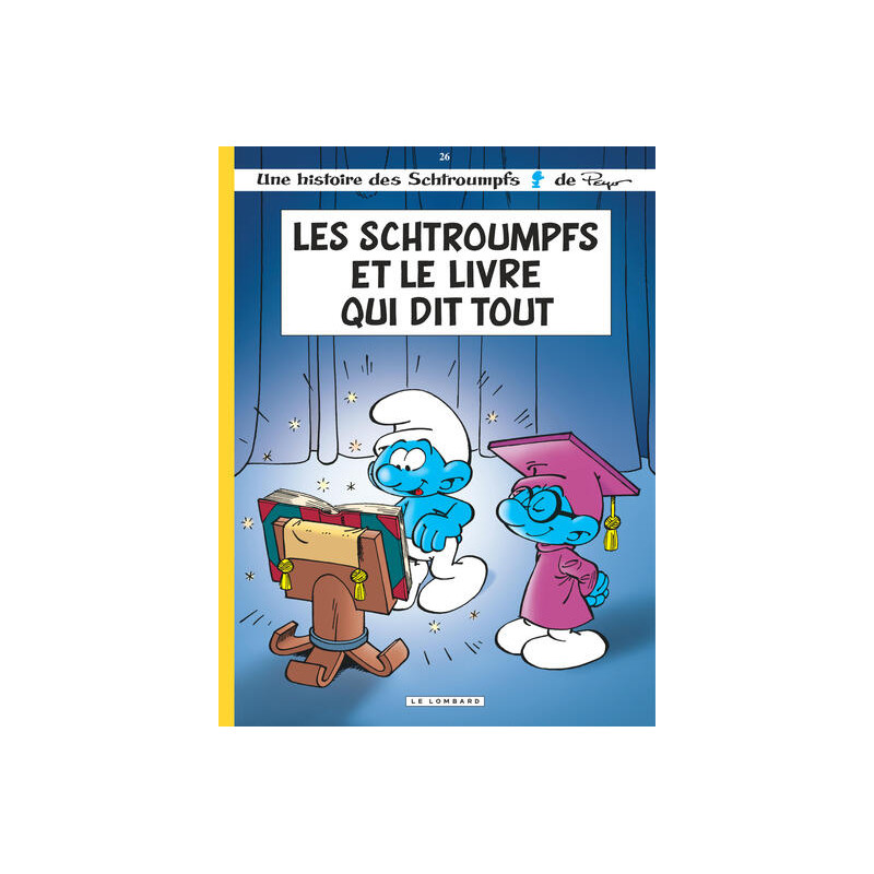 Les Schtroumpfs Lombard - Tome 26 - Les Schtroumpfs et le livre qui dit tout