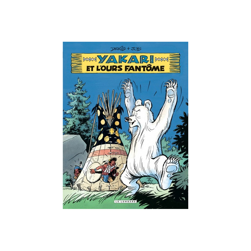 YAKARI ET L'OURS FANTOME