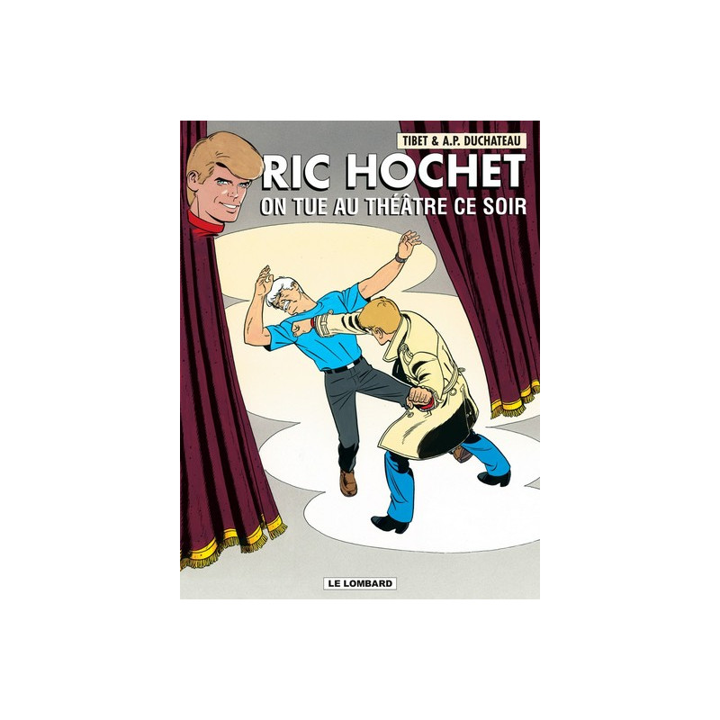 Ric Hochet - tome 73 - On tue au théâtre ce soir