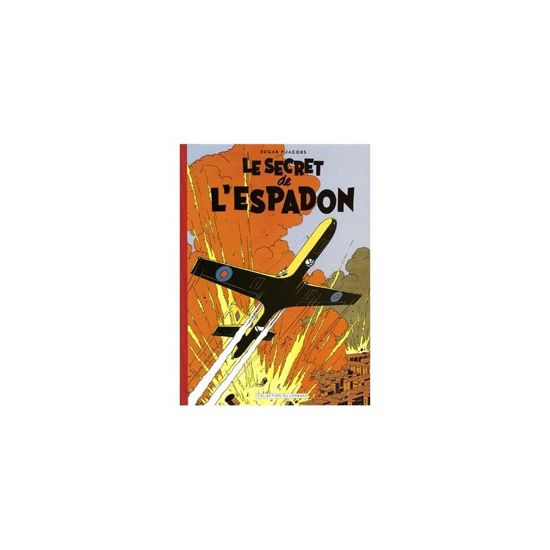 Millésimes - Tome 1 - Blake & Mortimer - Le Secret de l'Espadon T1+2