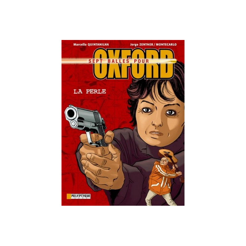 Sept balles pour Oxford - Tome 2 - Perle (La)