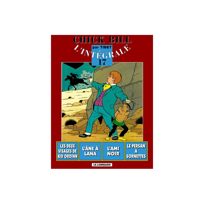 Intégrale Chick Bill - Tome 17 - Intégrale Chick Bill T17