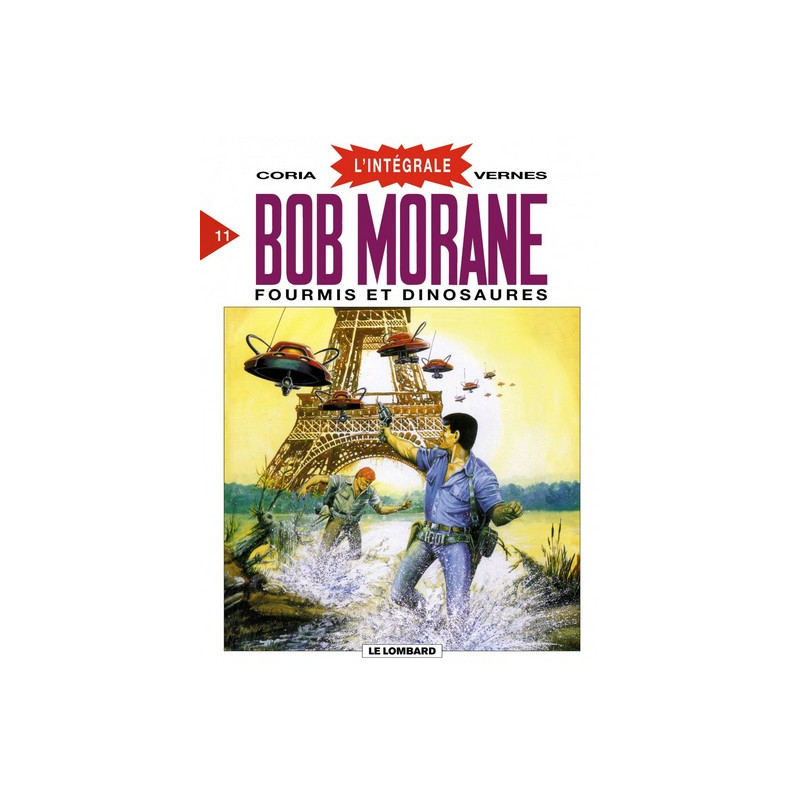 Bob Morane (Intégrale DL) - tome 11 - Fourmis et Dinosaures (Intégrale Bob Morane T11)
